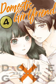 Title: Domestic Girlfriend, Volume 4, Author: Kei Sasuga