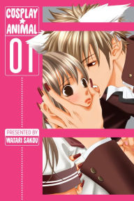 Title: Cosplay Animal, Volume 1, Author: Watari Sakou