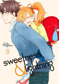 Title: Sweetness and Lightning, Volume 8, Author: Gido Amagakure