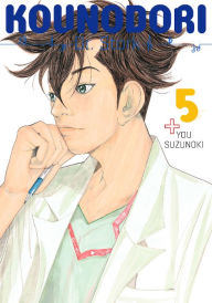 Title: Kounodori: Dr. Stork, Volume 5, Author: You Suzunoki