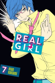 Title: Real Girl, Volume 7, Author: Mao Nanami