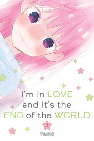 Title: I'm in Love and It's the End of the World, Volume 2, Author: Taamo