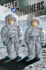Title: Space Brothers: Volume 30, Author: Chuya Koyama