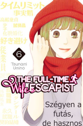 The Full Time Wife Escapist Volume 6 By Tsunami Umino Nook Book