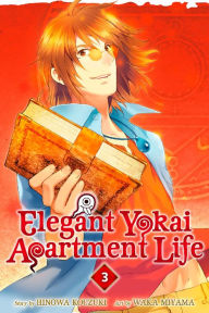 Title: Elegant Yokai Apartment Life, Volume 3, Author: Hinowa Kouzuki