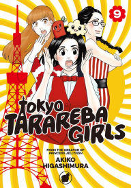 Title: Tokyo Tarareba Girls: Volume 9, Author: Akiko Higashimura