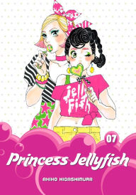 Title: Princess Jellyfish, Volume 7, Author: Akiko Higashimura
