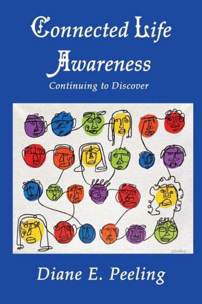Connected Life Awareness: Continuing to Discover