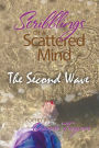 Scribblings of a Scattered Mind: The Second Wave