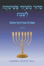 Messianic Peshitta Siddur for Shabbat: (Biblical Hebrew with English translations and commentary)