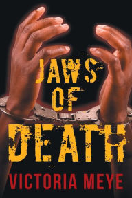 Title: Jaws of Death, Author: Victoria Meye