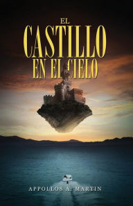 Best audiobook free downloads El Castillo En El Cielo (English Edition)