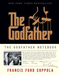 Title: The Godfather Notebook, Author: Francis Ford Coppola