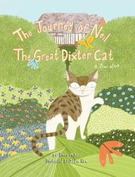 Title: The Journey of Neil The Great Dixter Cat, Author: Honey Moga