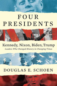 Download free magazines ebook FOUR PRESIDENTS Kennedy, Nixon, Biden, Trump: Leaders Who Changed History in Changing Times 9781682452233 in English CHM iBook