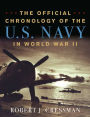 The Official Chronology of the U.S. Navy in World War II