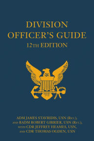 Title: Division Officer's Guide, Author: Rear Admiral Robert Girrier Usn