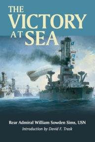 Title: The Victory at Sea, Author: William Sowden Sims