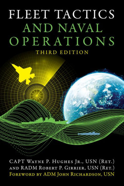 Fleet Tactics and Naval Operations, Third Edition / Edition 3