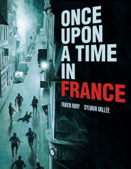 Title: Once Upon a Time in France, Author: Sylvain Vall e
