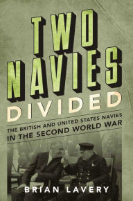 Ebook nederlands download free Two Navies Divided: The British and United States Navies in the Second World War English version 9781682474723