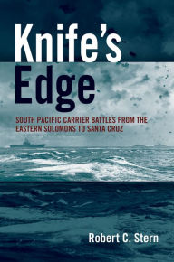 Ebook downloads pdf Knife's Edge: South Pacific Carrier Battles from the Eastern Solomons to Santa Cruz (English literature)