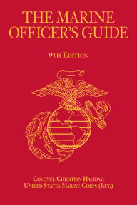 Free ibook downloads for ipad The Marine Officer's Guide, 9th Edition English version 9781682476055 by Christian N. Haliday USMC, Christian N. Haliday USMC