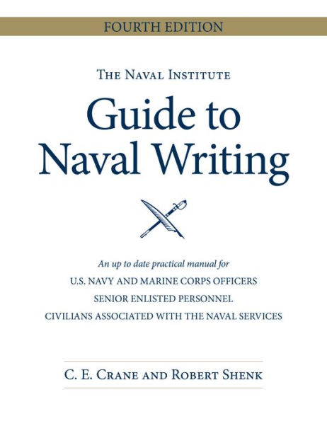 The Naval Institute Guide to Writing, 4th Edition