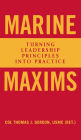 Marine Maxims: Turning Leadership Principles into Practice