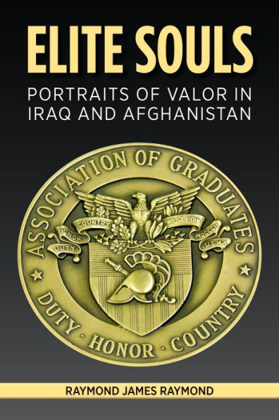 Elite Souls: Portraits of Valor in Iraq and Afghanistan