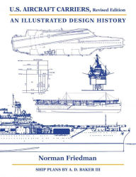 Free ebooks download android U.S. Aircraft Carriers, Revised Edition: An Illustrated Design History 9781682477625 (English Edition)