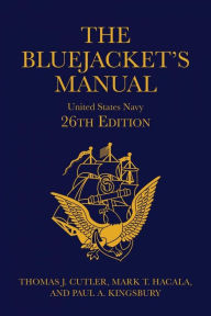 Free downloadable audio books for mac The Bluejacket's Manual, 26th Edition by Thomas J Cutler, Mark T Hacala, Paul Kingsbury, Thomas J Cutler, Mark T Hacala, Paul Kingsbury MOBI iBook DJVU