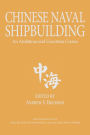 Chinese Naval Shipbuilding: An Ambitious and Uncertain Course