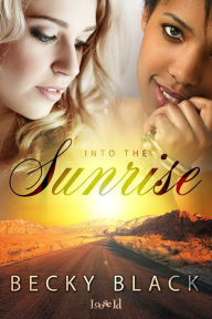 Title: Into the Sunrise, Author: Becky Black