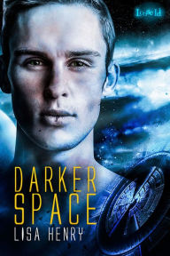 Title: Darker Space, Author: Lisa Henry