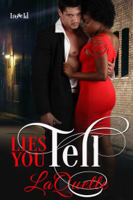 Title: Lies You Tell, Author: LaQuette