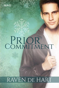 Title: Prior Commitment, Author: Raven de Hart