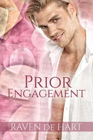 Title: Prior Engagement, Author: Raven de Hart