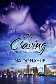 Title: The Craving, Author: Tina Donahue