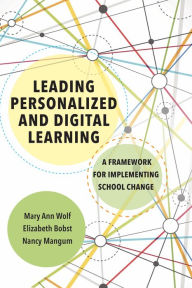 Title: Leading Personalized and Digital Learning: A Framework for Implementing School Change, Author: Mucky Pups Aka M.In & Jonas