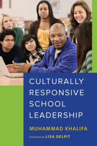 Title: Culturally Responsive School Leadership, Author: Muhammad Khalifa