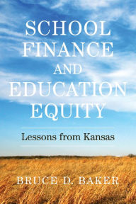 Ebook download free pdf School Finance and Education Equity: Lessons from Kansas in English 9781682536803 ePub DJVU MOBI
