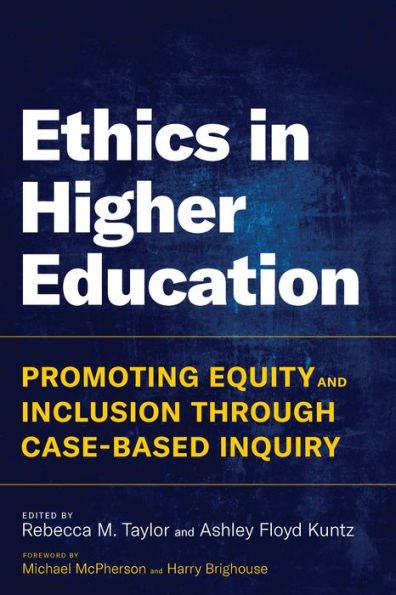 Ethics Higher Education: Promoting Equity and Inclusion Through Case-Based Inquiry