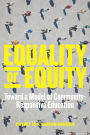 Equality or Equity: Toward a Model of Community-Responsive Education