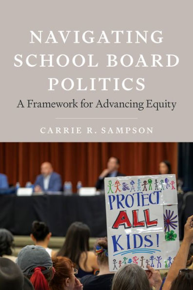 Navigating School Board Politics: A Framework for Advancing Equity