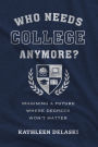 Who Needs College Anymore?: Imagining a Future Where Degrees Won't Matter