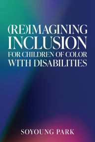 Online books free download bg (Re)Imagining Inclusion for Children of Color with Disabilities
