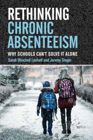 Rethinking Chronic Absenteeism: Why Schools Can't Solve It Alone
