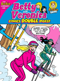 Title: Betty & Veronica Comics Double Digest #249, Author: Archie Superstars