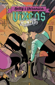 Title: Betty & Veronica Vixens #7, Author: Jamie Lee Rotante